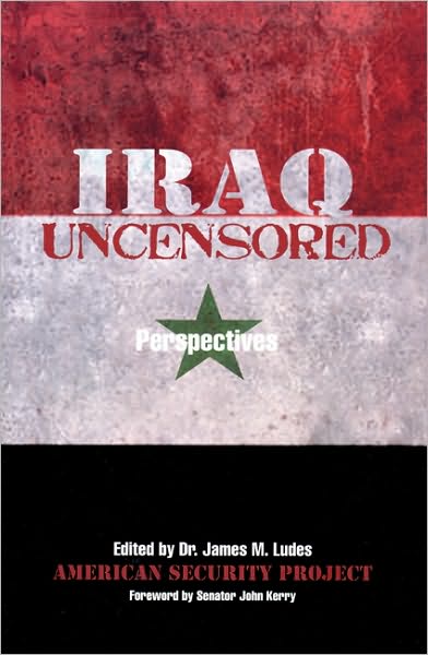 Iraq Uncensored: Perspectives