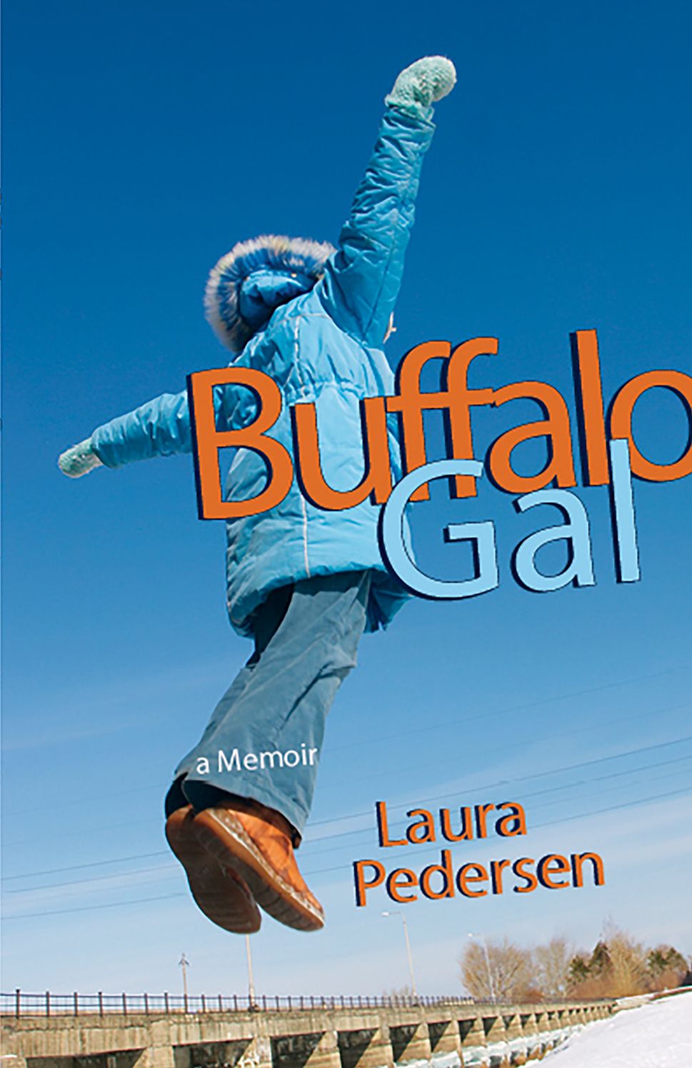 Buffalo Gal: A Memoir