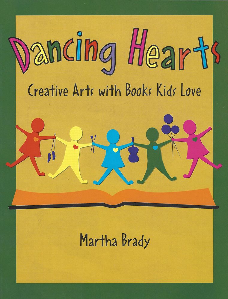 Dancing Hearts: Creative Arts with Books Kids Love