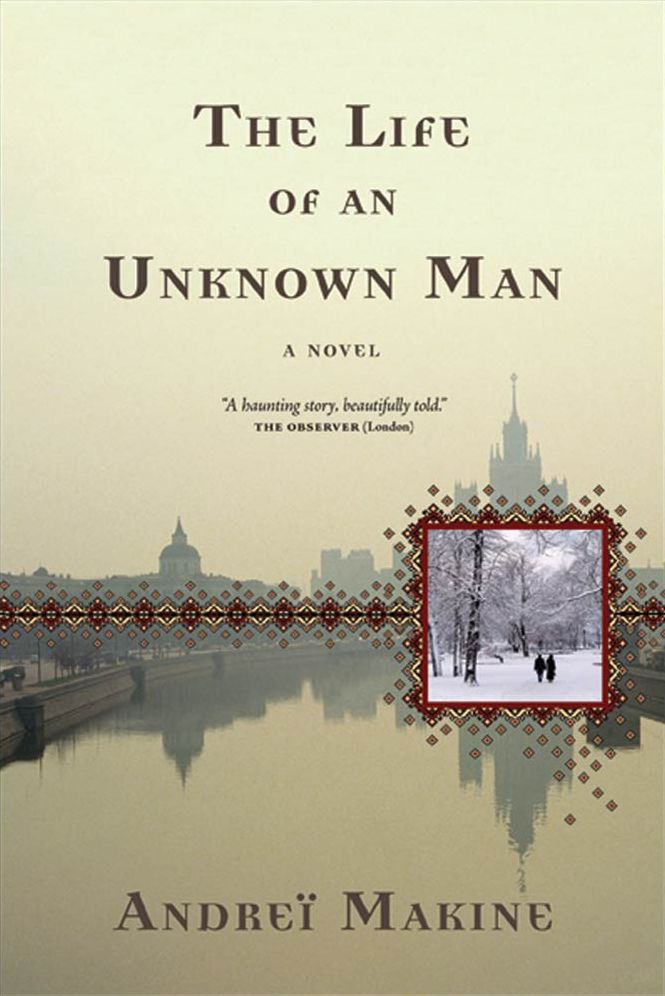 The Life of an Unknown Man: A Novel