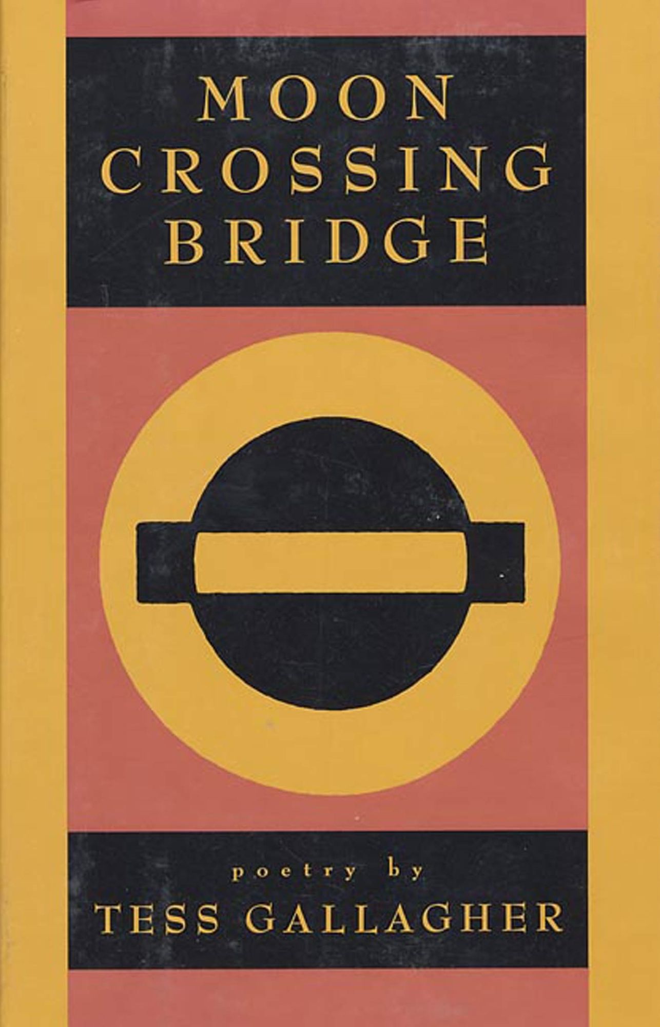 Moon Crossing Bridge: Poetry