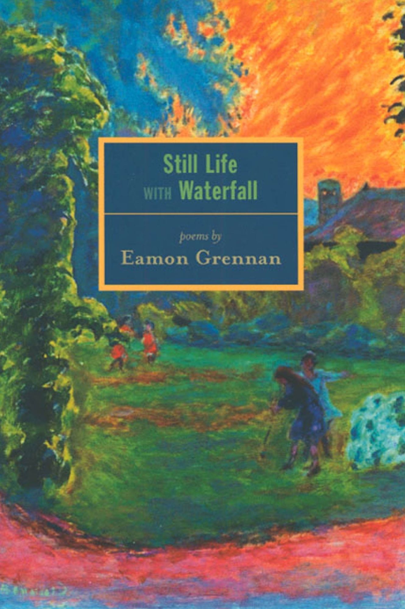 Still Life with Waterfall: Poems