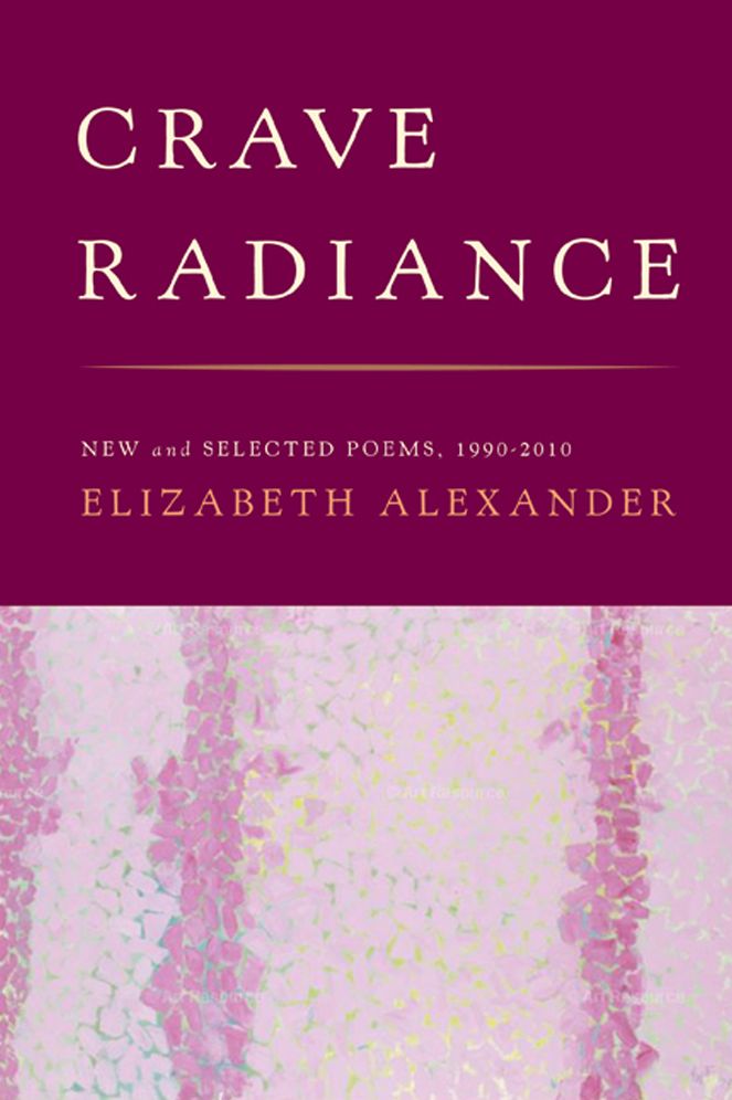 Crave Radiance: New and Selected Poems 1990-2010