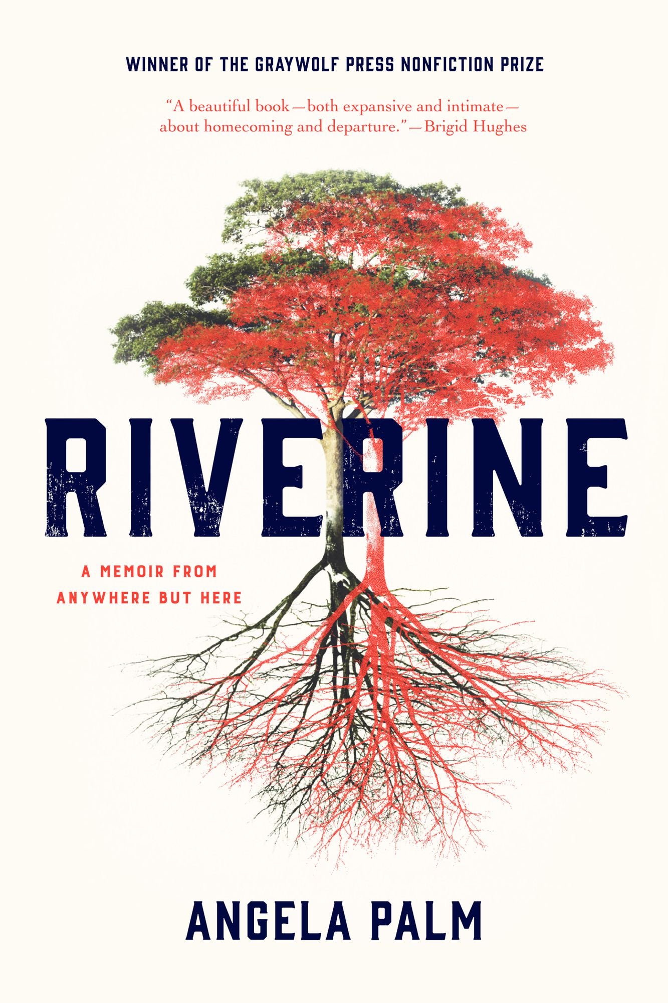 Riverine: A Memoir from Anywhere but Here