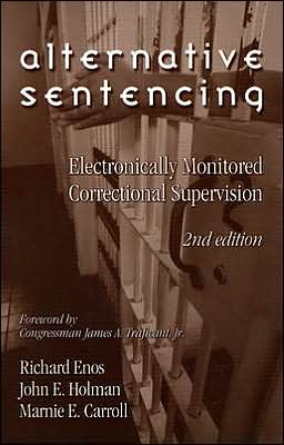 Alternative Sentencing: Electronically Monitored Correctional Supervision