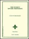 The Student Affairs Profession: