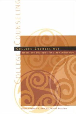 College Counseling: Issues and Strategies for a New Millennium