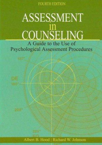 Assessment in Counseling: A Guide to the Use of Psychological Assessment Procedures
