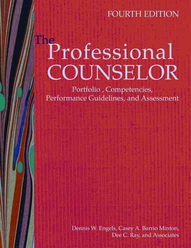The Professional Counselor: Portfolio, Competencies, Performance Guidelines, and Assessment
