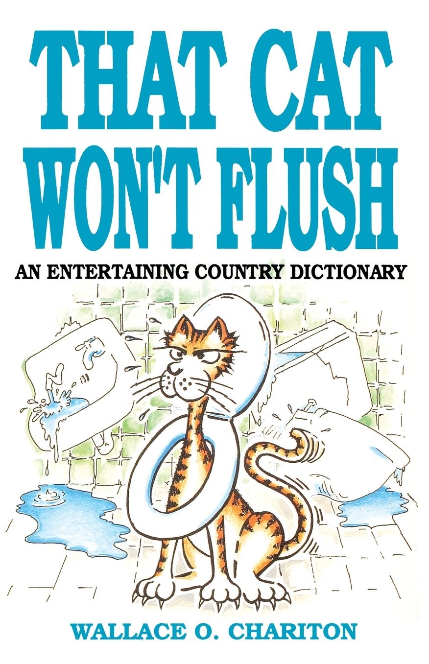 That Cat Won'T Flush