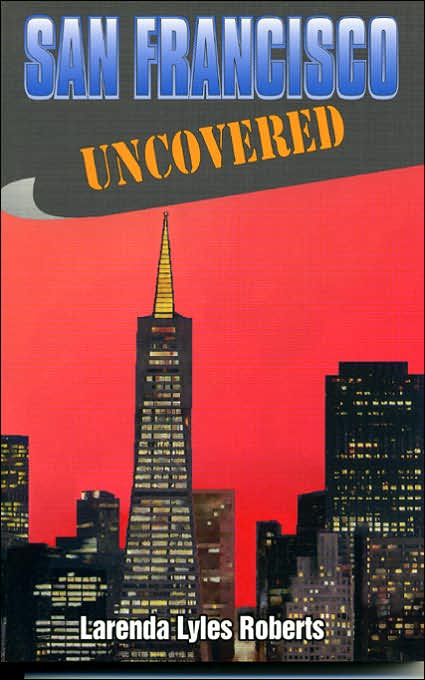 San Francisco Uncovered