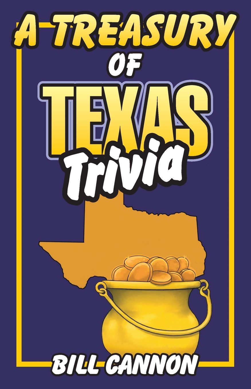 A Treasury of Texas Trivia