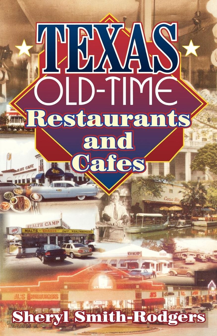 Texas Old-Time Restaurants And Cafes