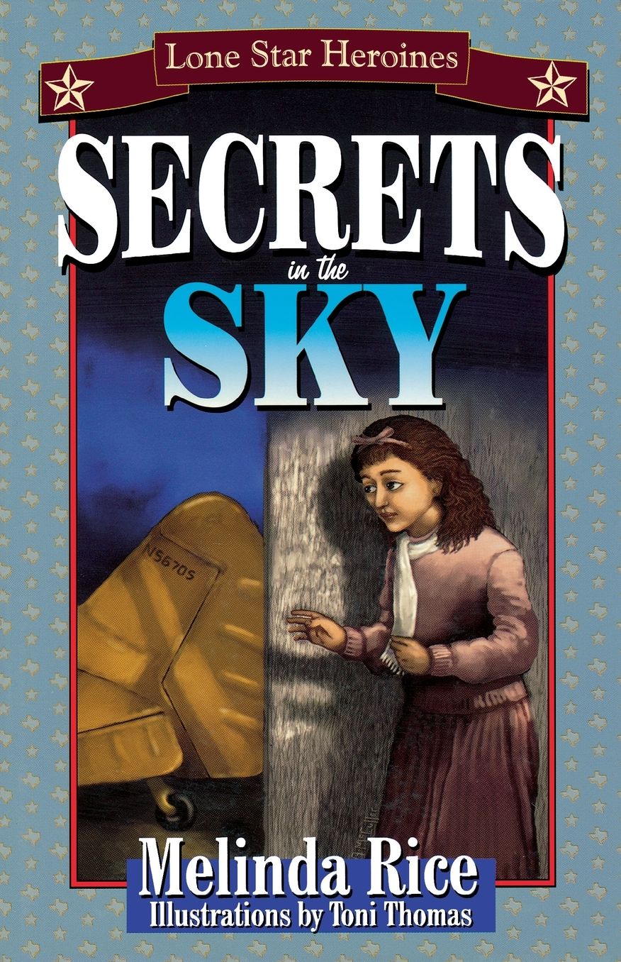 Lone Star Heroines: Secrets in the Sky