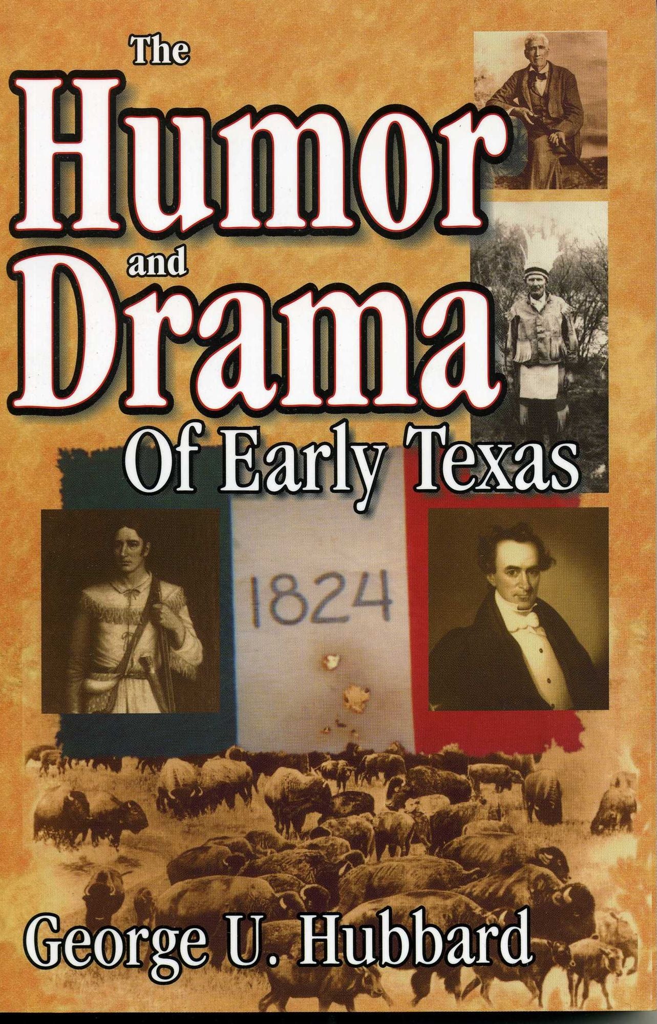 Humor & Drama Of Early Texas