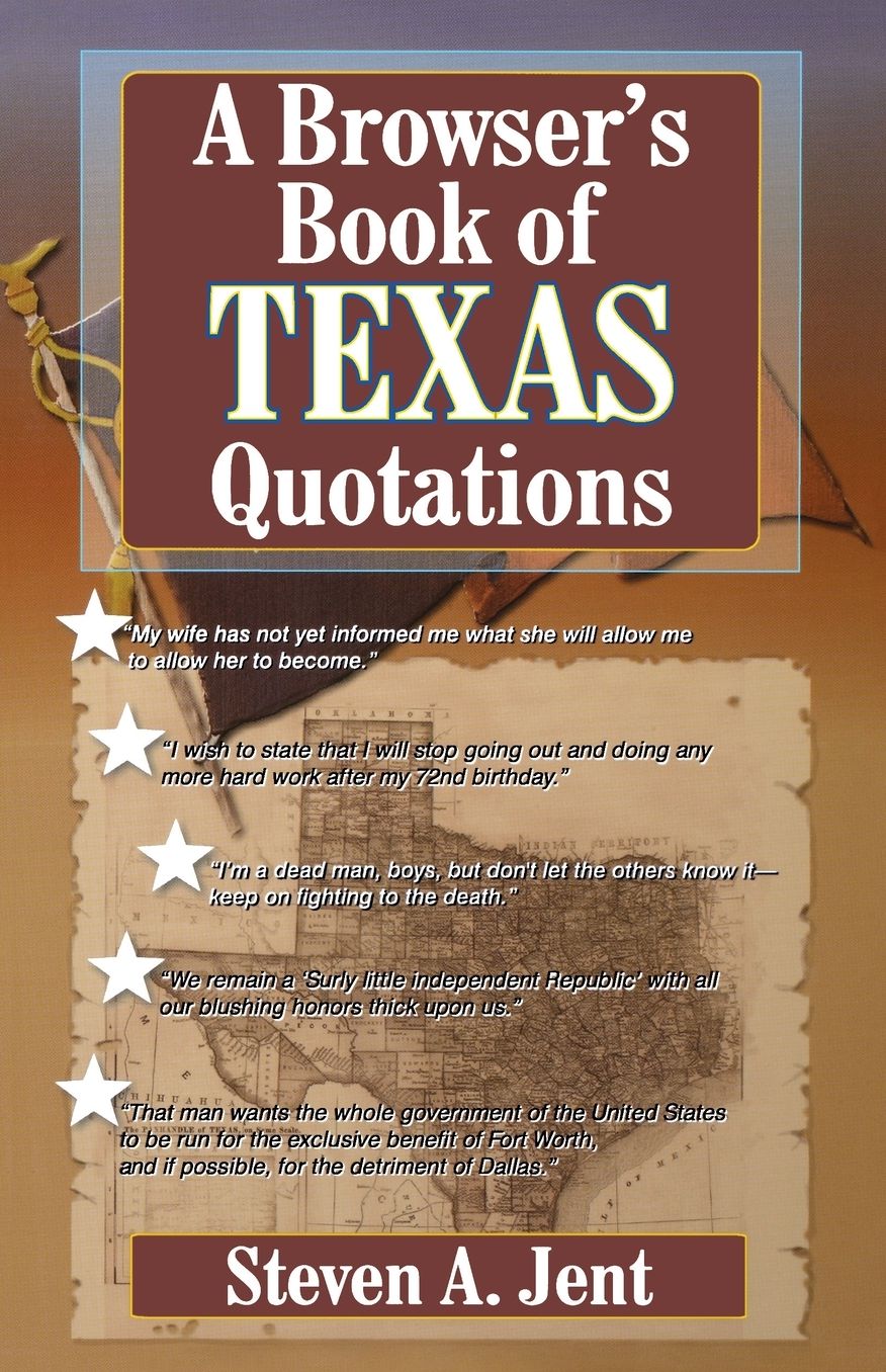 A Browser's Book of Texas Quotations