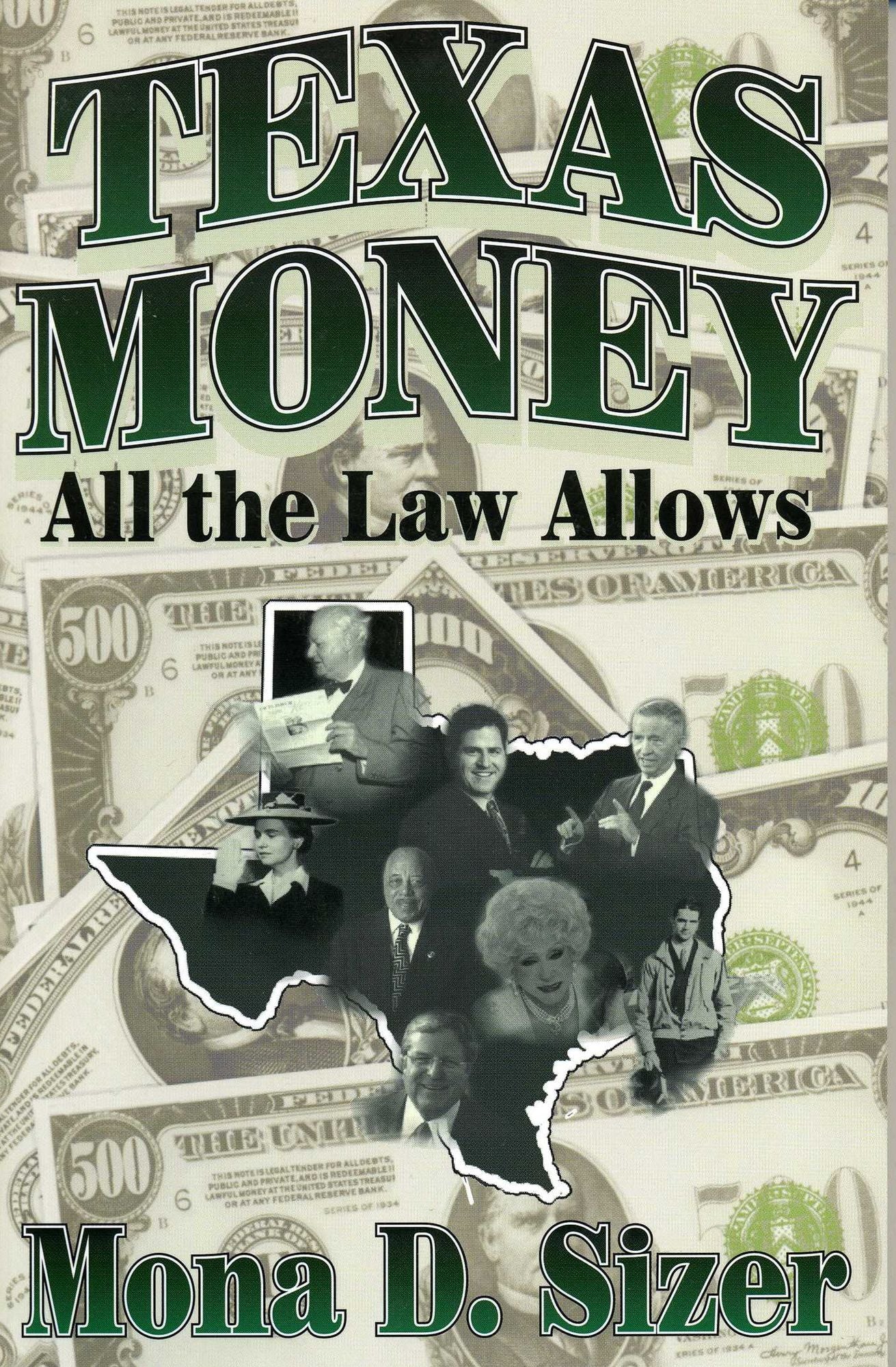 Texas Money: All the Law Allows (and Then Some)