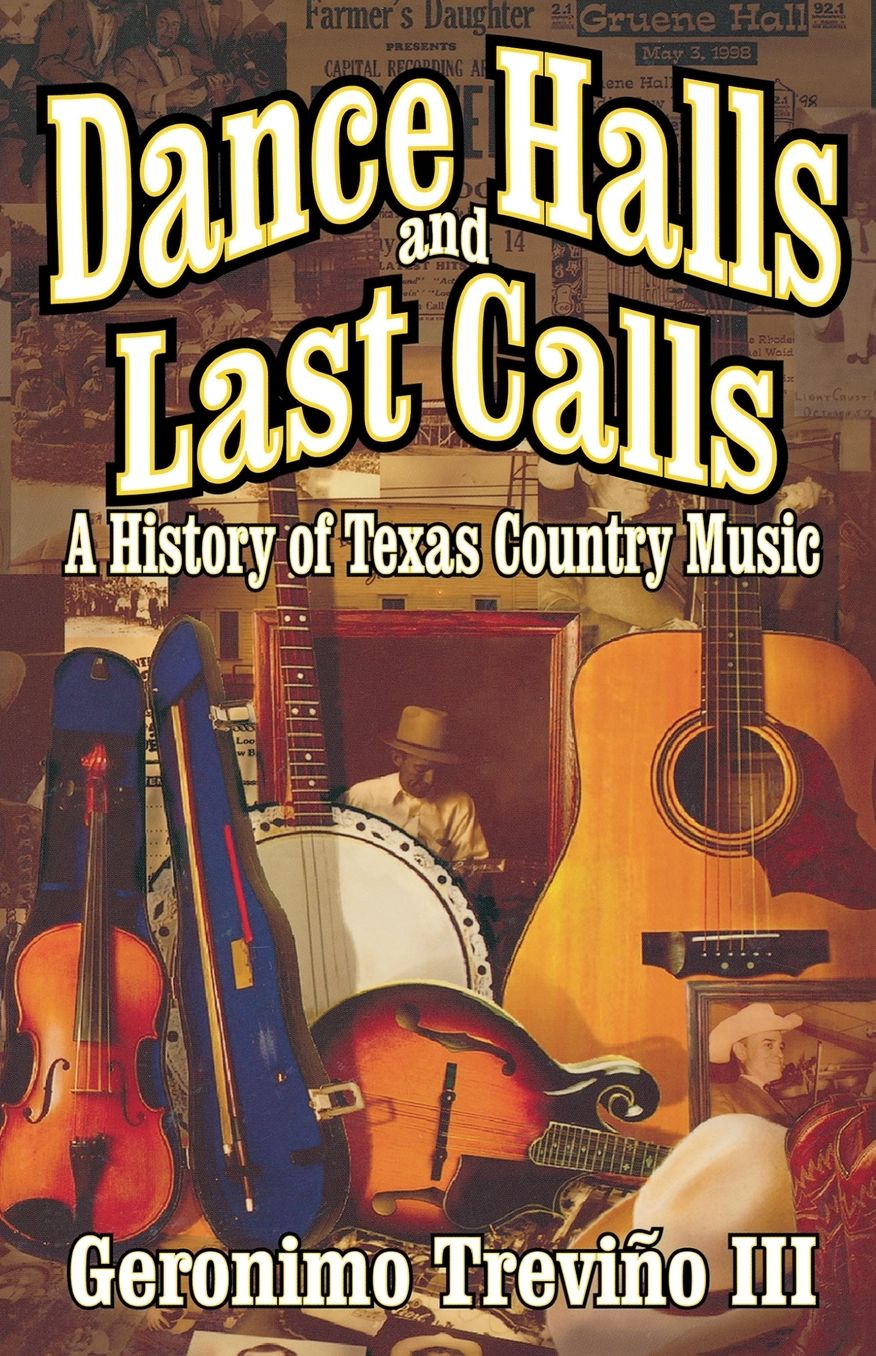 Dance Halls and Last Calls: The History of Texas Country Music
