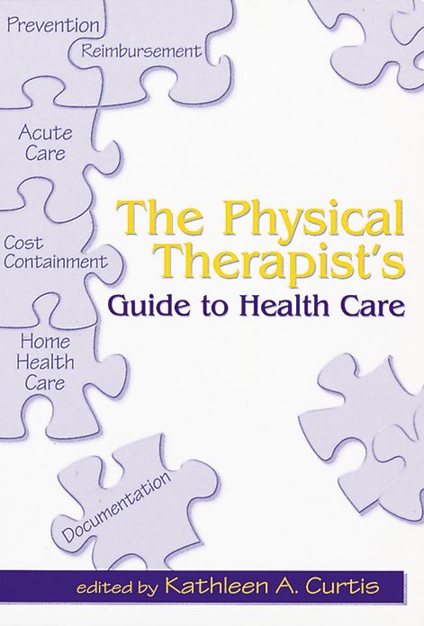 The Physical Therapist's Guide to Health Care
