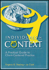 Individuals In Context: A Practical Guide to Client Centered Practice