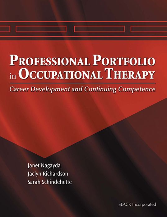 Professional Portfolio in Occupational Therapy: Career Development and Continuing Competence
