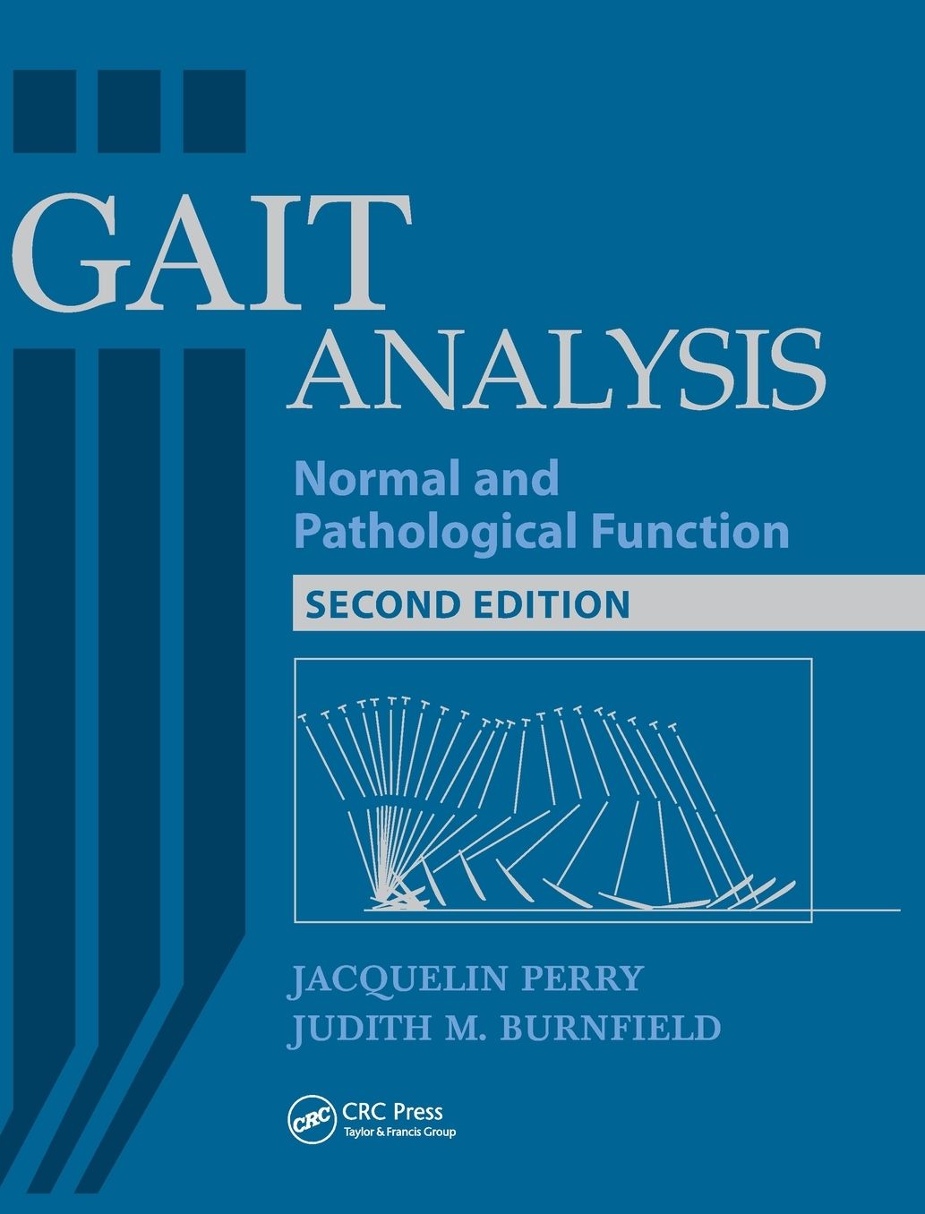 Gait Analysis: Normal and Pathological Function