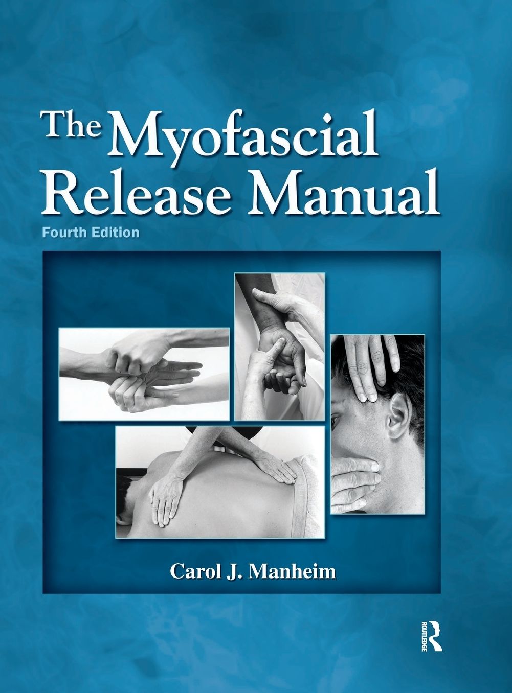 Myofascial Release Manual