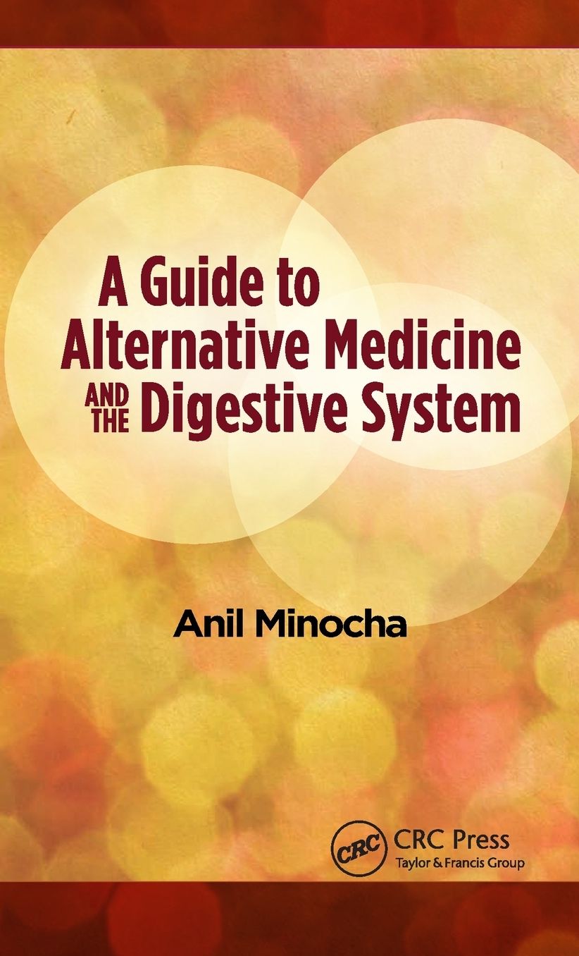 Guide to Alternative Medicine and the Digestive System