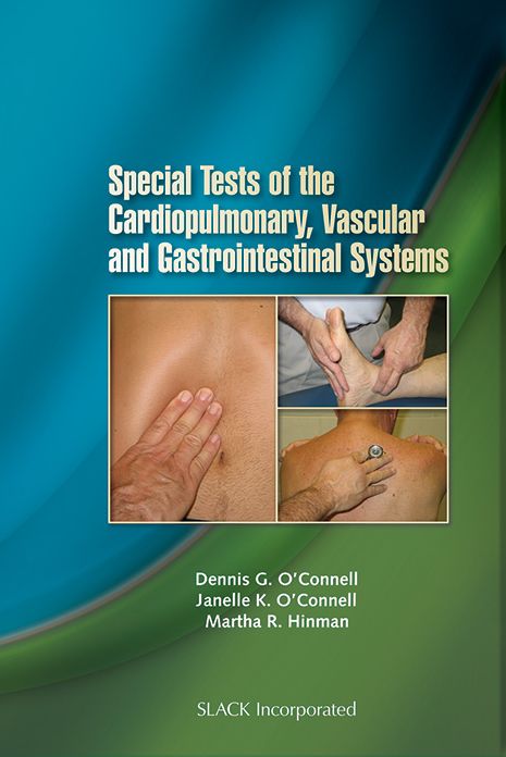 Special Tests of the Cardiopulmonary, Vascular, and Gastrointestinal System