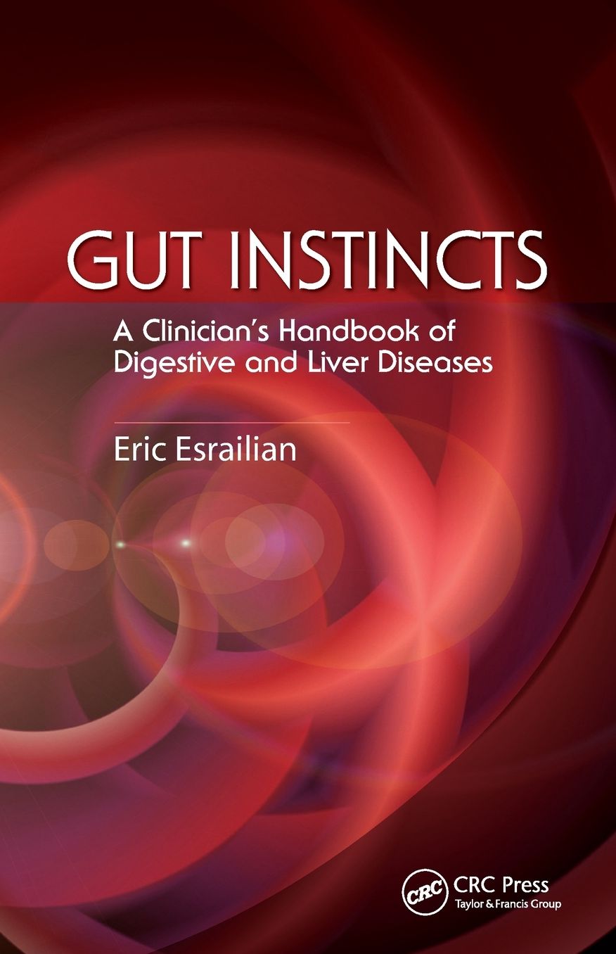 Gut Instincts: A Clinician's Handbook of Digestive and Liver Diseases