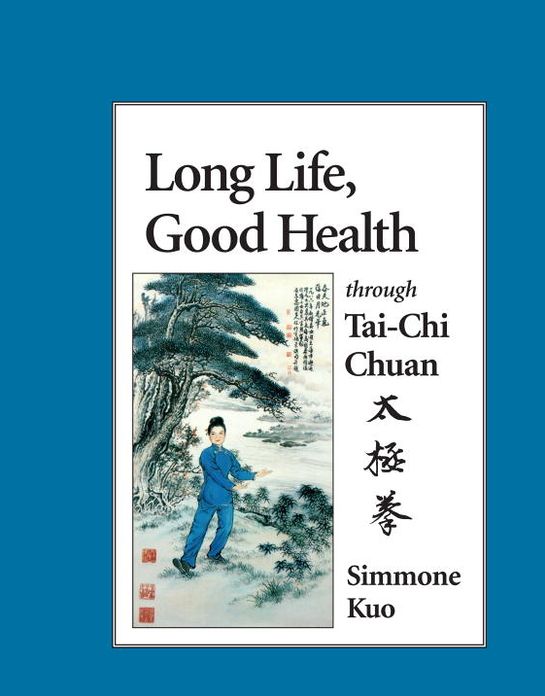 Long Life, Good Health through Tai-Chi Chuan