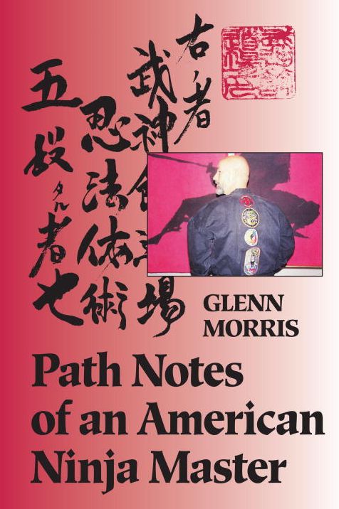 Path Notes of an American Ninja Master