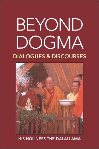 Beyond Dogma: Discourses and Dialogues