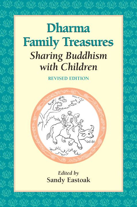 Dharma Family Treasures: Sharing Buddhism with Children