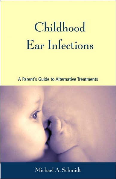 Childhood Ear Infections: A Parent's Guide to Alternative Treatments