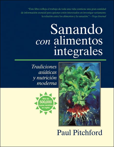 Sanando con alimentos Integrales