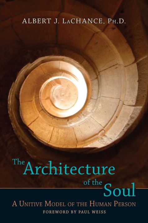 The Architecture of the Soul: A Unitive Model of the Human Person