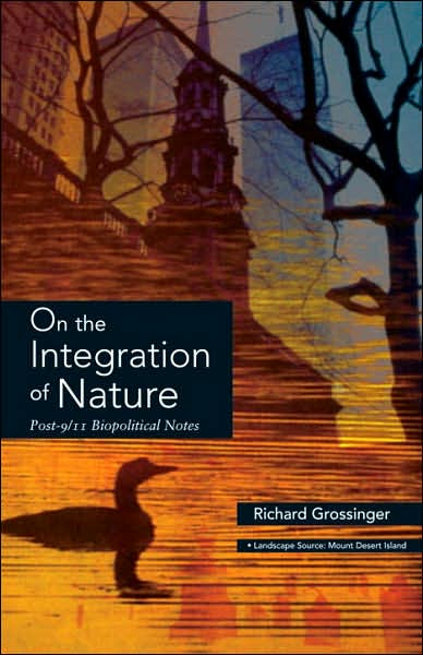 On the Integration of Nature: Post 9/11 Biopolitical Notes