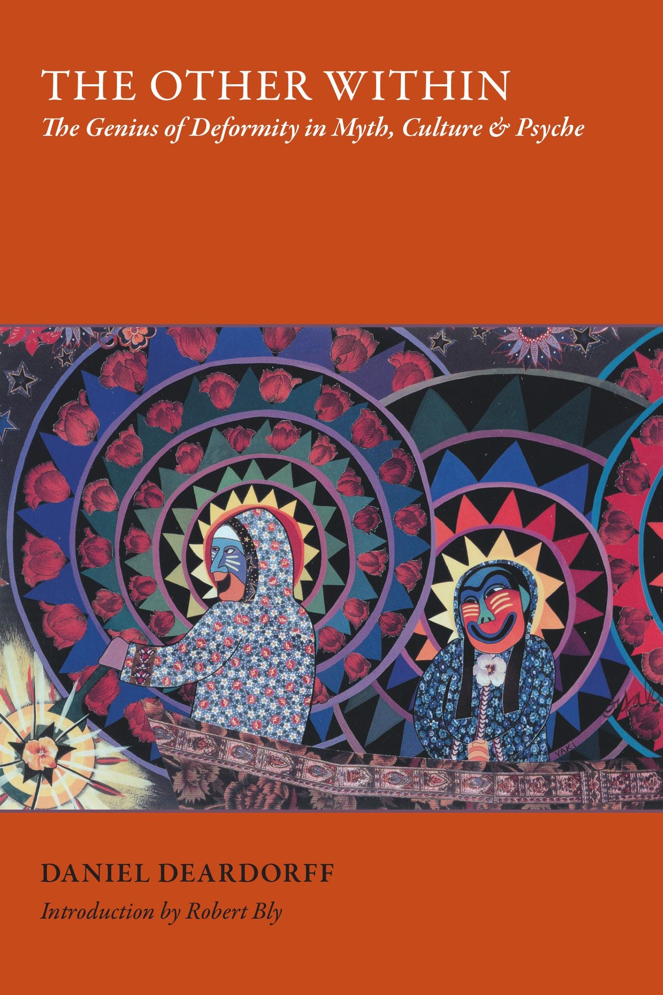 Other Within: The Genius of Deformity in Myth, Culture, and Psyche