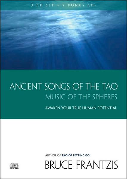 Ancient Songs of the TAO: Music of the Spheres