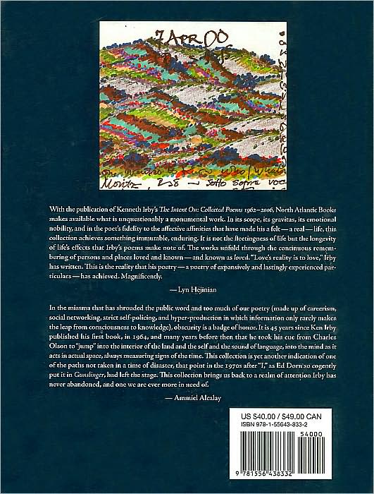 The Intent On: Collected Poems, 1962-2006 (Io Poetry Series)