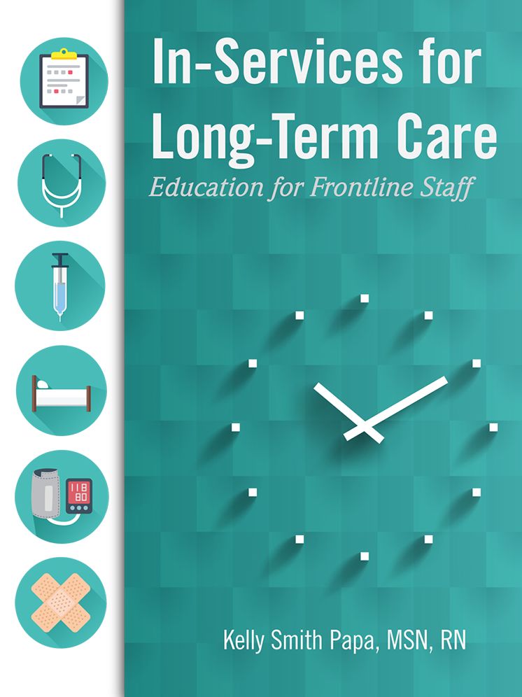 40 Essential In-Services for Long-Care Term