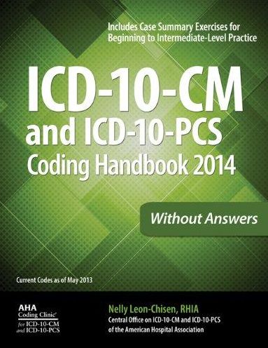 ICD-10-CM and ICD-10-PCS Coding Handbook, 2014 ed., without Answers