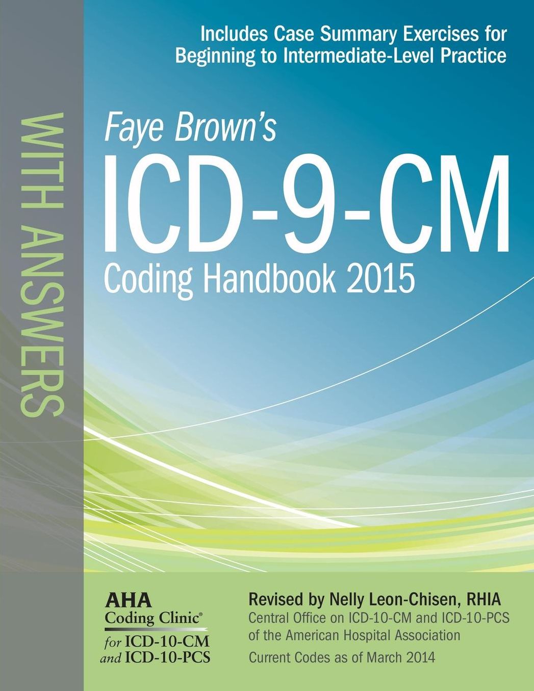 Faye Brown's ICD-9_CM Coding Handbook with Answers 2015
