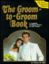 Groom-to-Groom Book: A Complete Wedding Planner for the Groom