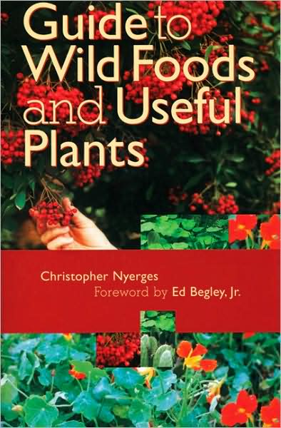 Guide to Wild Foods and Useful Plants