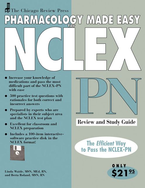 Pharmacology Made Easy for NCLEX-PN: Review and Study Guide