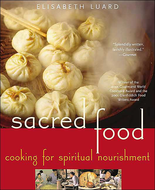 Sacred Food: Cooking for Spiritual Nourishment