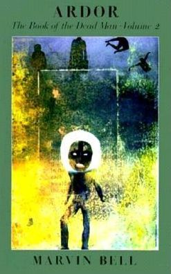 Ardor: The Book of the Dead Man, Vol. 2