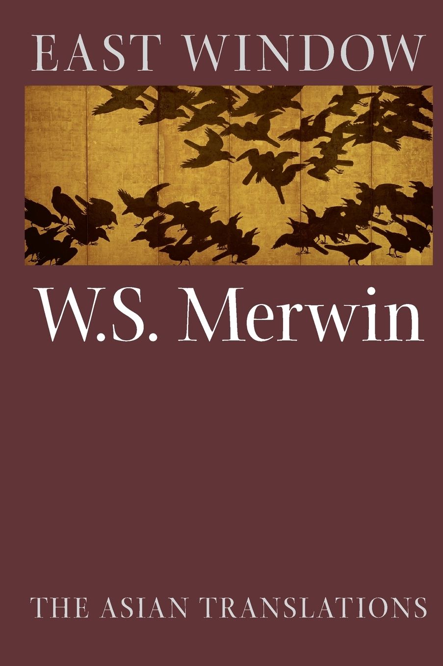East Window: The Asian Translations
